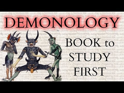 How to Study Demonology - On the Operations of Demons - Foundational Book about Demonic Beings
