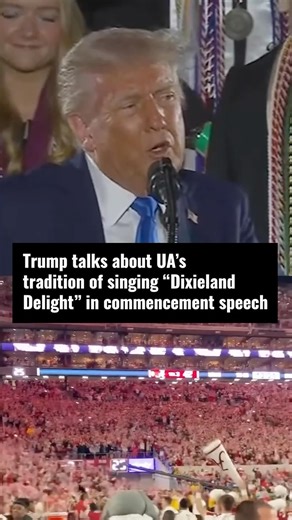 30K views · 2.1K reactions | President Trump highlighted the tradition of singing “Dixieland Delight” at Alabama football games during his commencement address at the University of Alabama on May 1. #alabama #universityofalabama #trump #commencement | al.com | Facebook