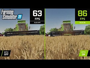 FARMING SIMULATOR 22 - NVIDIA DLSS ON RTX! (4K)
