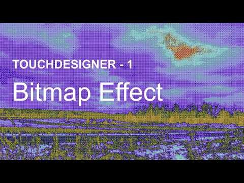 Bitmap Effect | Touch Designer Tutorial