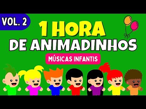 1 HORA DE MÚSICA INFANTIL - (Animadinhos - Vol. 2)