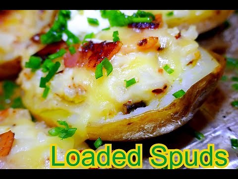 Loaded Spuds - Stuffed Baked Potatoes!!