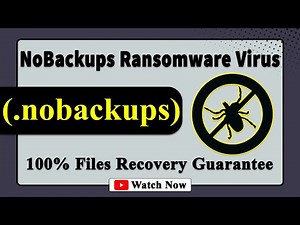 || SOLVED ✅🔘|| NoBackups (.nobackups) ransomware virus - removal and decryption