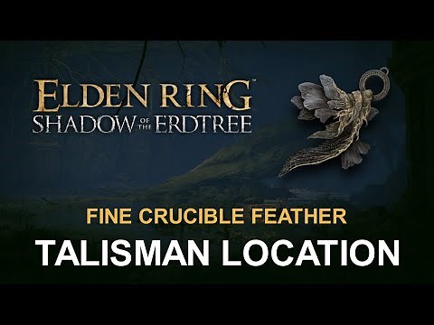 Elden Ring DLC - Fine Crucible Feather Talisman Location (More Backstep iFrames)
