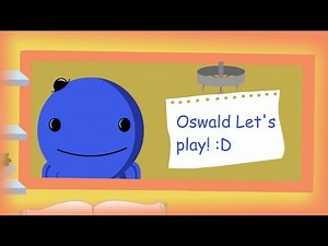 Oswald Let's play :D