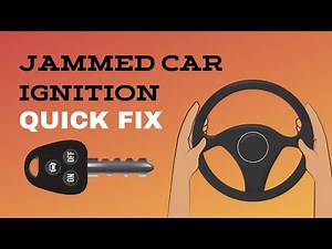 How to Fix a Jammed Car Ignition