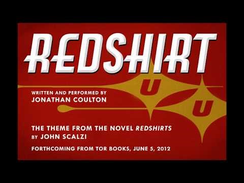 New original song by Jonathan Coulton - "Redshirt"
