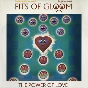 Fits Of Gloom Featuring Lizzy Mack - The Power Of Love (The Garage Mixes)