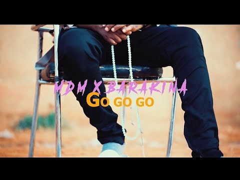 Barakina & ‪@mdmofficiel‬ - GO GO GO (Clip Officiel)