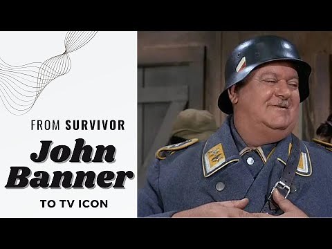 John Banner's Remarkable Hollywood Journey: From Holocaust Survivor to an Unforgettable Legacy