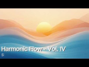 Harmonic Flow - Volume IV
