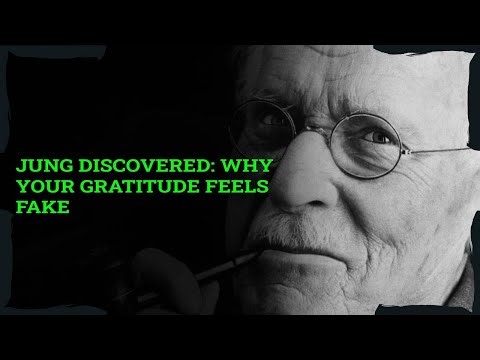 JUNG DISCOVERED: Why Your Gratitude Feels Fake