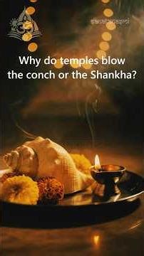 Why Temples Blow The Shankha (Conch)? | #sanatandharma #energy #shankha #temples