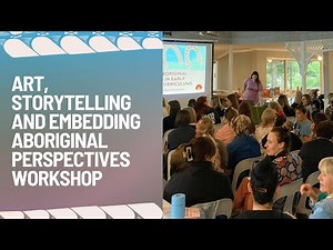 Art, Storytelling and Embedding Aboriginal Perspectives Workshop with Koori Curriculum