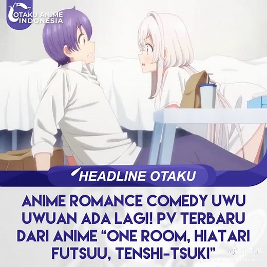 Adaptasi Anime 'One Room, Hiatari Futsuu, Tenshi-tsuki: Studio Apartment, Good Lighting, Angel Included' oleh Studio Okuruto Noboru