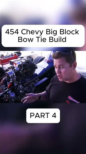 454 Chevy Big Block Bow Tie Build