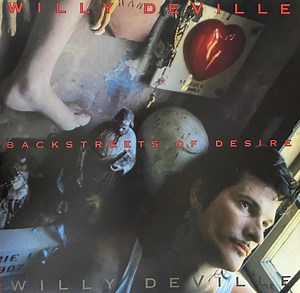 Willy DeVille - Backstreets Of Desire