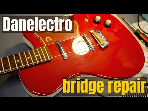 Danelectro '56 U2 Guitar Intonation Problems - Bridge Repair