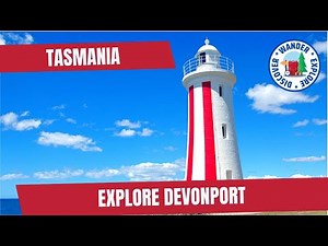 🚢 Explore Devonport Tasmania ~ Things to do in and around Devonport