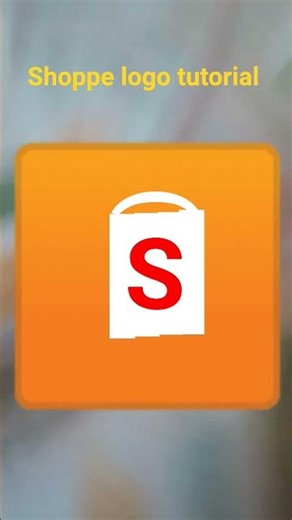 shoppe logo tutorial 🕶️🕶️🕶️🕶️🕶️😁😁😁😁😁😁✌️✌️