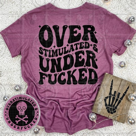 Overstimulated and Underfucked Wavy Words Design With Matching Pocket, Front and Back Shirt Design, Wavy Retro Groovy PNG Digital Download - Etsy