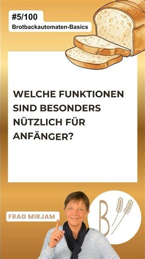 Bread maker for beginners: These features will help! #100QuestionsBreadmaker