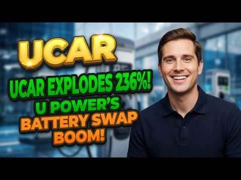 UCAR Explodes 236%! U Power's Battery Swap Boom! UCAR Stock Analysis
