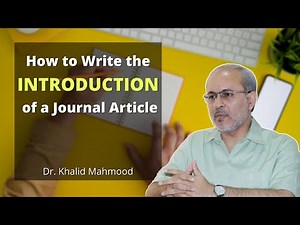 How to Write the Introduction of a Journal Article [Urdu / Hindi] | Prof. Khalid Mahmood