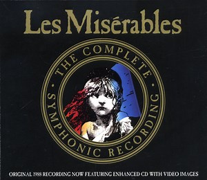 Cameron Mackintosh Presents Alain Boublil & Claude-Michel Schönberg - Les Misérables - The Complete Symphonic Recording
