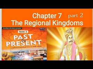 class 7 history chapter 7 The Regional Kingdoms