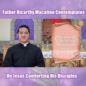 Jesus Comforts His Disciples (John 14:1-7) #lent | Limang Siglo