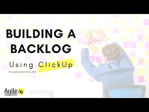 Building a Backlog with ClickUp