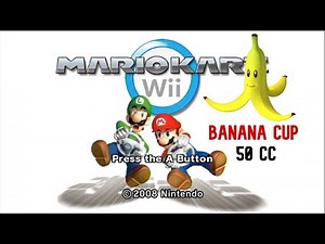 Mario Kart Wii Banana Cup 50 cc