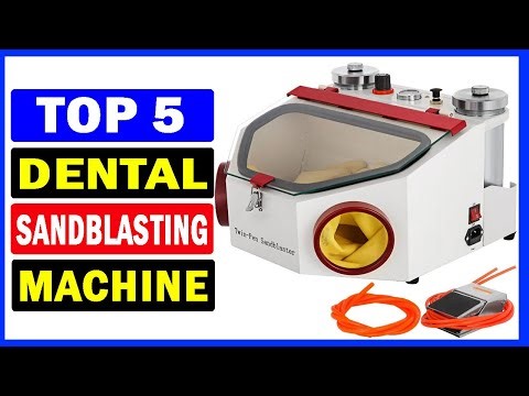 Top 5 Best Dental Sandblasting Machine Of 2026