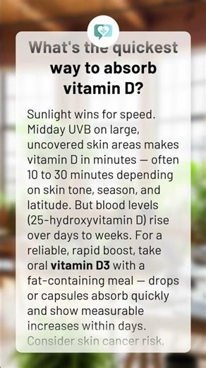 What's the quickest way to absorb vitamin D?