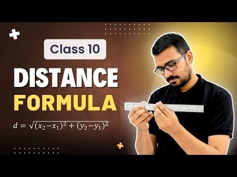 DISTANCE FORMULA EXPLAINED! 🔥| Chapter 7 | Coordinate Geometry | Class 10th CBSE Boards 2025-26