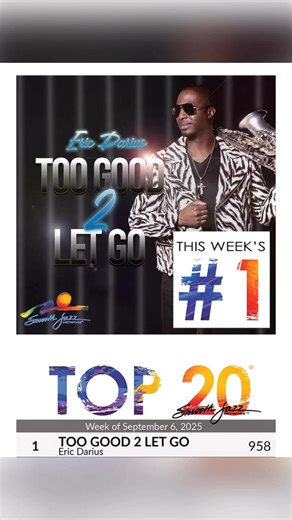 5.3K views · 250 reactions | Feeling so grateful to announce that “Too Good 2 Let Go” is #1 this week on Smooth Jazz Network’s Top 20 Countdown for a second week! The song has now hit #1 on all 5 major Smooth Jazz charts!!! Thank you, Allen Kepler, for the support and thank all of YOU the listeners for the love!!! God is so good!!  | Eric Darius | Facebook