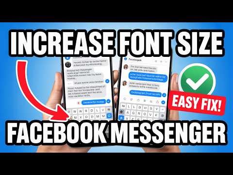 How to Increase Font Size on Messenger on Android