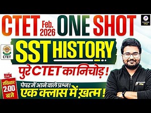 CTET Feb 2026 SST History Marathon Class | CTET Complete History by Danish Sir