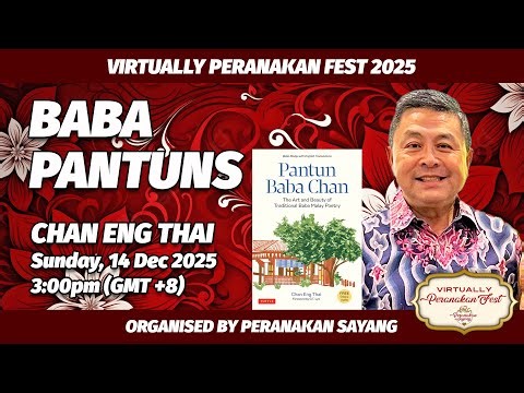 VPF2025 - 'Baba Pantuns' - Chan Eng Thai