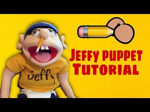 Jeffy puppet tutorial