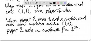 SOLVED:Prove that the first player has a winning strategy for the game of Chomp, introduced in Example 12 in Section 1.8, if the initial board is two squares wide, that is, a 2 ×n board. [Hint: Use strong induction. The first move of the first player should be to chomp the cookie in the bottom row at the far right.]