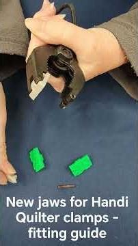 Handi Quilter side clamps - how to replace the Jaws with our new - and very green - versions!
