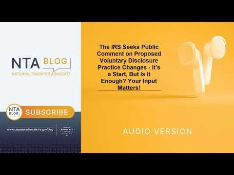 The IRS Seeks Public Comment on Proposed Voluntary Disclosure Practice Changes