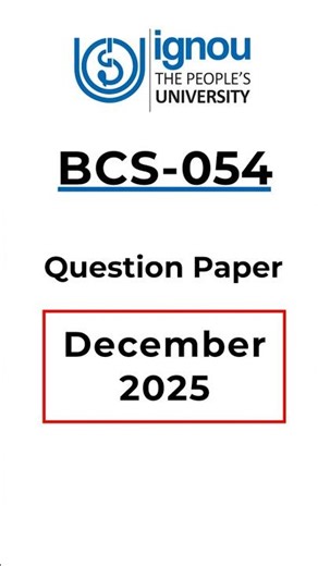 BCS-054 Computer Oriented Numerical Techniques December 2025 Question Paper #ignou