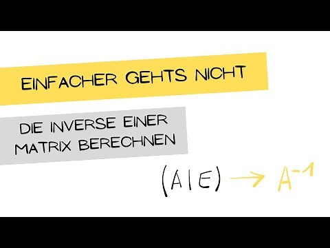 Inverse einer Matrix berechnen - einfach, schnell