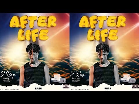 J Rap _ After Life _ New Liberia Music 2025/2024 #africanmusic