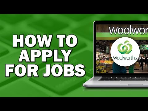 How To Apply for Jobs at Woolworths | Working at Woolworths