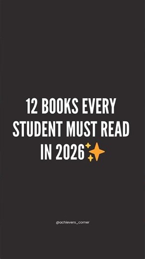 12 Books Every Student Must Read