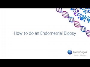 How to do an Endometrial Biopsy